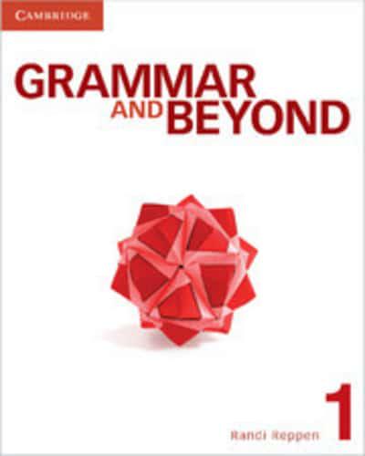 Grammar and Beyond Level 1 Student's Book, Workbook, and Writing Skills Interactive for Blackboard Pack
