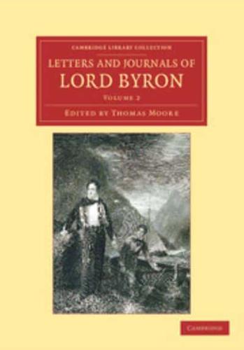 Letters and Journals of Lord Byron: Volume 2