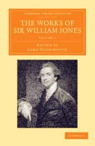 The Works of Sir William Jones: Volume 7
