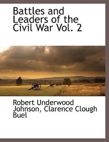 Battles and Leaders of the Civil War Vol. 2