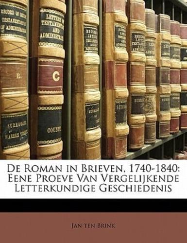 De Roman in Brieven, 1740-1840
