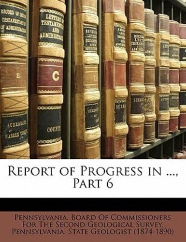 Report of Progress in ..., Part 6
