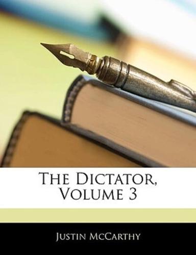 The Dictator, Volume 3