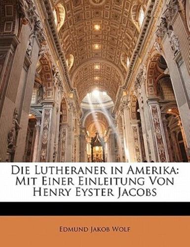 Die Lutheraner in Amerika
