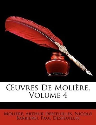 OEuvres De Molière, Volume 4