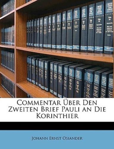 Commentar Über Den Zweiten Brief Pauli an Die Korinthier