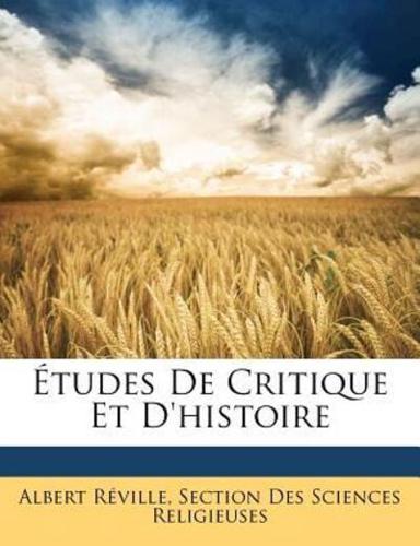 Etudes De Critique Et D'Histoire