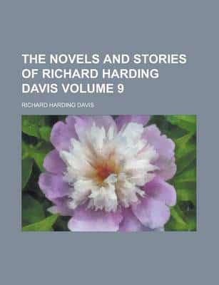 Novels and Stories of Richard Harding Davis (Volume 2)
