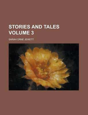 Stories and Tales (Volume 3)