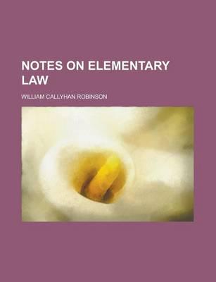 Notes On Elementary Law