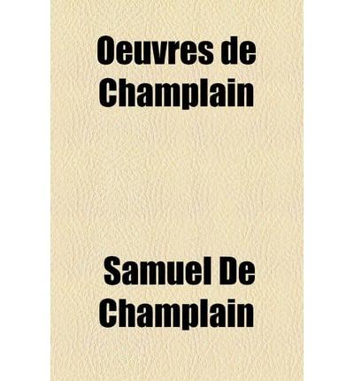 Oeuvres De Champlain