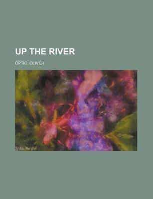 Up the River