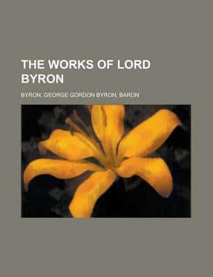 Works of Lord Byron, Vol. 7