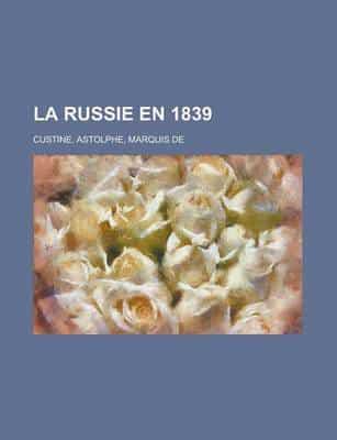 La Russie En 1839