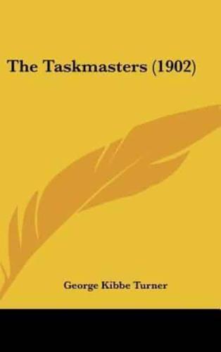 The Taskmasters (1902)
