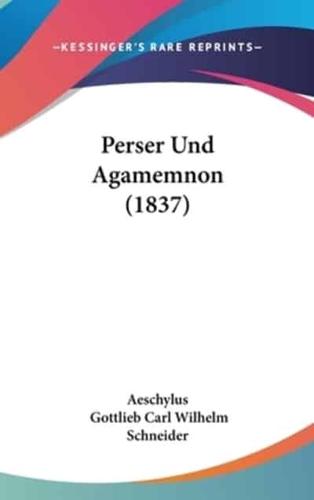 Perser Und Agamemnon (1837)