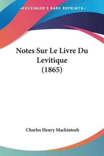 Notes Sur Le Livre Du Levitique (1865)