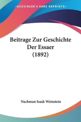 Beitrage Zur Geschichte Der Essaer (1892)