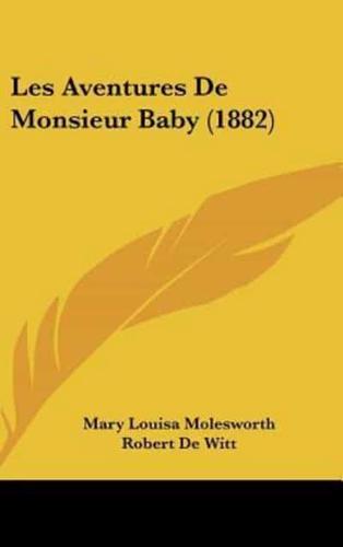 Les Aventures De Monsieur Baby (1882)