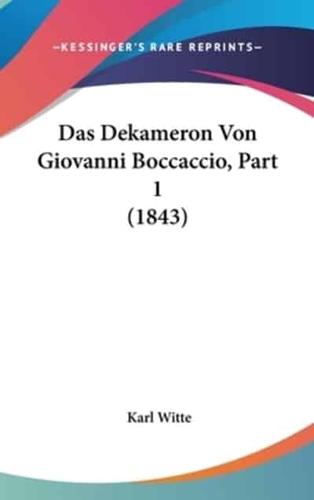 Das Dekameron Von Giovanni Boccaccio, Part 1 (1843)