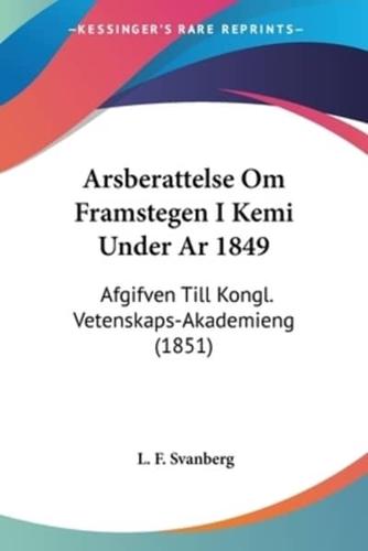 Arsberattelse Om Framstegen I Kemi Under Ar 1849