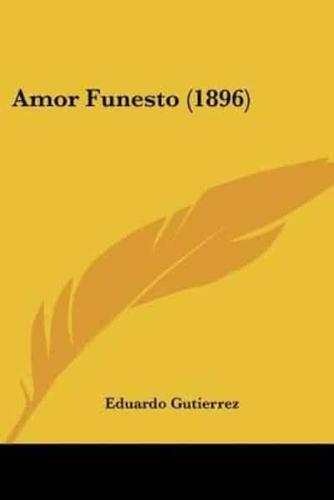 Amor Funesto (1896)