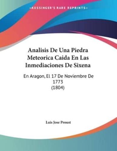 Analisis De Una Piedra Meteorica Caida En Las Inmediaciones De Sixena