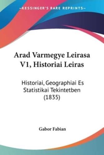 Arad Varmegye Leirasa V1, Historiai Leiras