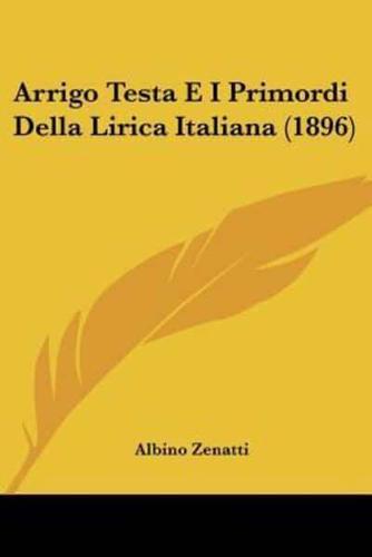 Arrigo Testa E I Primordi Della Lirica Italiana (1896)