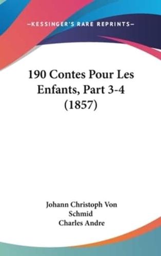 190 Contes Pour Les Enfants, Part 3-4 (1857)