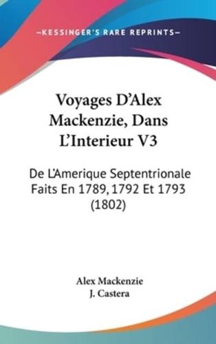 Voyages D'Alex MacKenzie, Dans L'Interieur V3