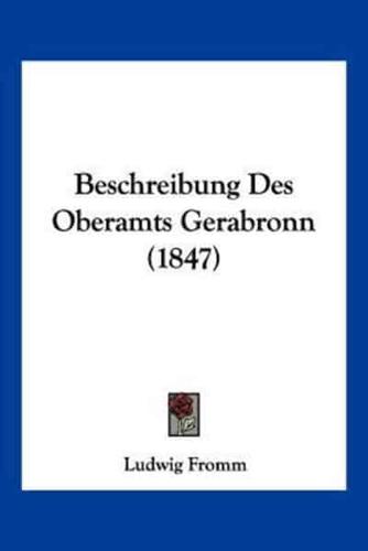 Beschreibung Des Oberamts Gerabronn (1847)