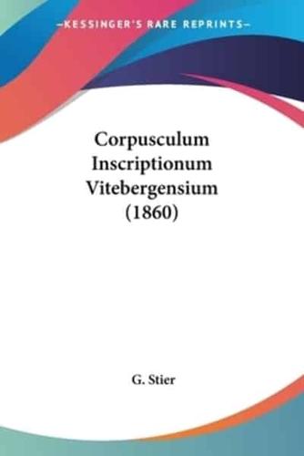 Corpusculum Inscriptionum Vitebergensium (1860)