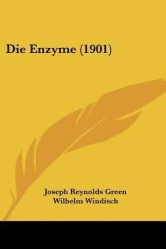 Die Enzyme (1901)