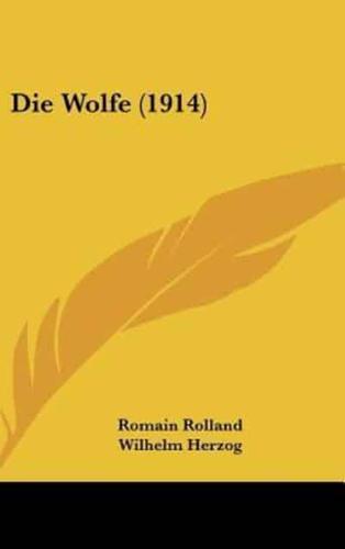 Die Wolfe (1914)