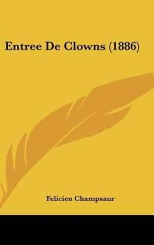 Entree De Clowns (1886)