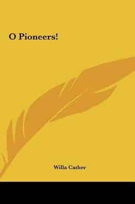 O Pioneers!