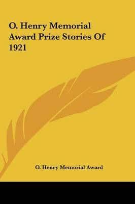 O. Henry Memorial Award Prize Stories of 1921