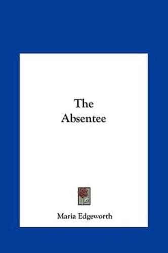 The Absentee the Absentee