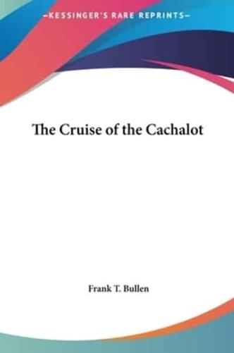 The Cruise of the Cachalot