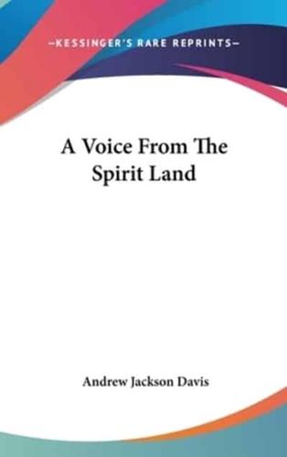 A Voice from the Spirit Land