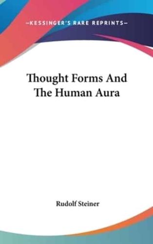Thought Forms and the Human Aura