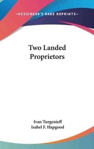 Two Landed Proprietors