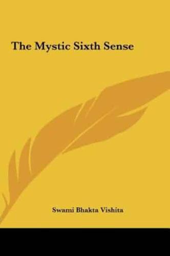 The Mystic Sixth Sense