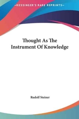 Thought As The Instrument Of Knowledge