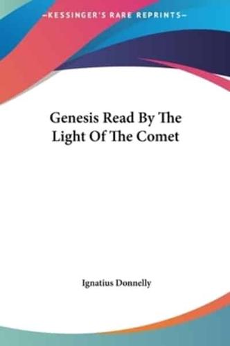 Genesis Read By The Light Of The Comet