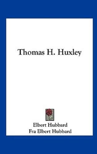 Thomas H. Huxley