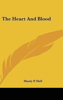 The Heart And Blood