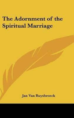 The Adornment of the Spiritual Marriage