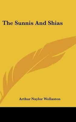 The Sunnis and Shias